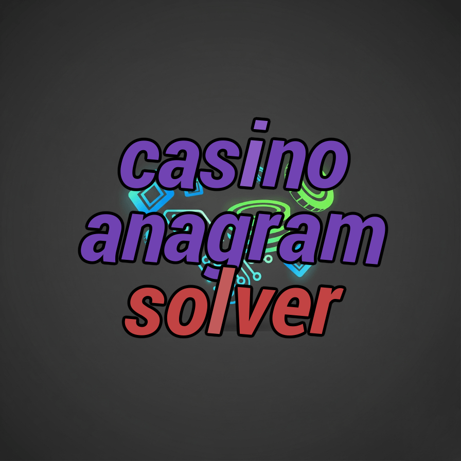 casino anagram solver